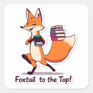 Sticker Carré Foxtail au sommet ! - Renard Ambitieux De Retour À