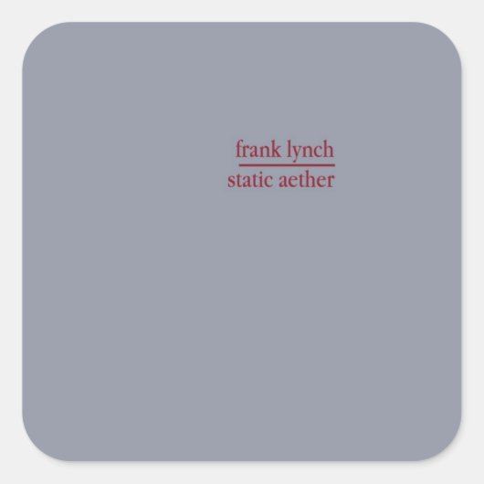 Sticker Carré Frank Lynch - Éther statique (Devant)