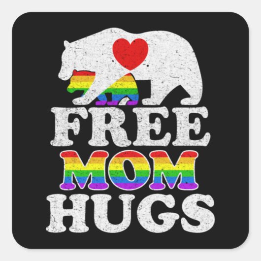 Sticker Carré Free Mom Hugs LGBT Pride Mama Bear (Devant)