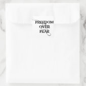 Sticker Carré Freedom Over Fear (Sac)