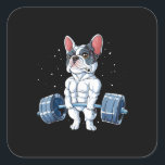 Sticker Carré French Bulldog Poids Funny Deadlift Gym<br><div class="desc">Don de chien | French Bulldog Poids Funny Deadlifts Men Ness Gym. Cadeau pour amoureux de Bulldog,  offrez un cadeau pour amoureux de Bulldog,  il les aidera à se sentir heureux!</div>