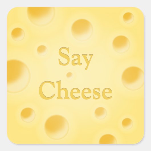 Sticker Carré Fromage Jaune Coupable "Say Cheese" (Devant)