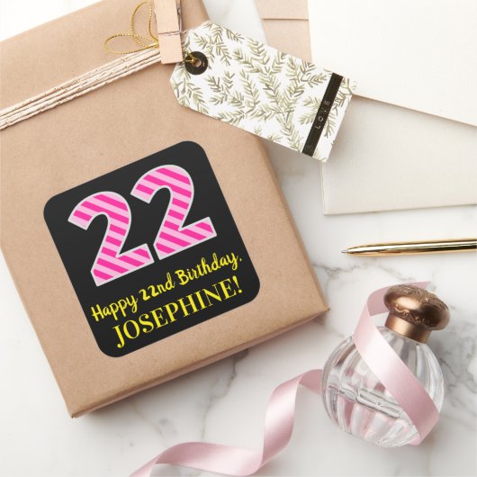 Sticker Carré Fun Pink Stripes "22" : Joyeux 22ème anniversaire  (Cadeaux)
