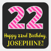Sticker Carré Fun Pink Stripes "22" : Joyeux 22ème anniversaire  (Devant)
