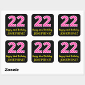 Sticker Carré Fun Pink Stripes "22" : Joyeux 22ème anniversaire  (Feuille)