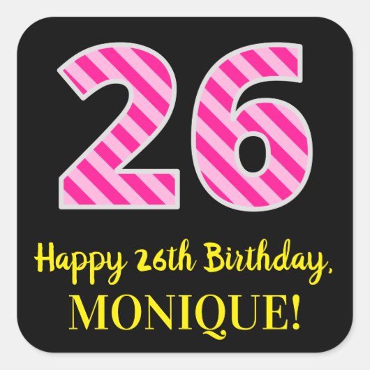 Sticker Carré Fun Pink Stripes "26" : Joyeux 26ème anniversaire (Devant)