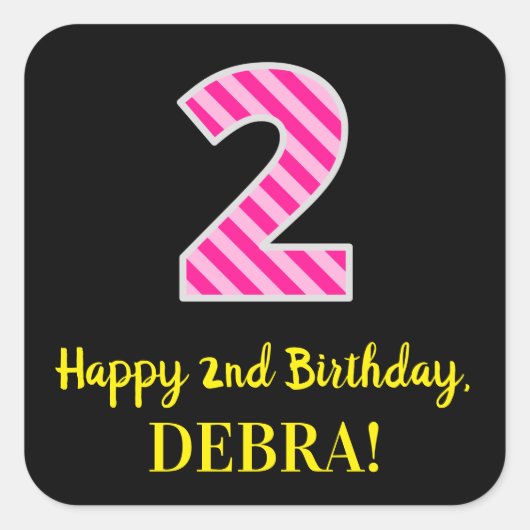Sticker Carré Fun Pink Stripes "2" : Joyeux 2e anniversaire + No (Devant)