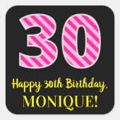 Sticker Carré Fun Pink Stripes "30" : Joyeux 30e anniversaire +  (Devant)