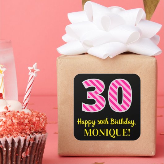 Sticker Carré Fun Pink Stripes "30" : Joyeux 30e anniversaire +  (Fête)