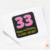 Sticker Carré Fun Pink Stripes "33" : Joyeux 33ème anniversaire  (Enveloppe)