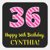 Sticker Carré Fun Pink Stripes “36”: Happy 36th Birthday + Name (Devant)