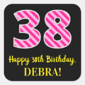 Sticker Carré Fun Pink Stripes “38”: Happy 38th Birthday + Name (Devant)