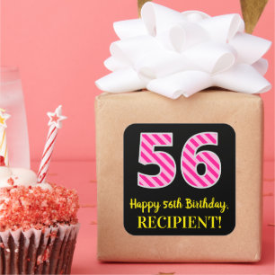 Sticker Carré Fun Pink Stripes "56" : Joyeux 56ème anniversaire