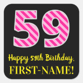 Sticker Carré Fun Pink Stripes "59" : Joyeux 59ème anniversaire (Devant)