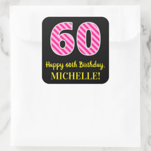 Sticker Carré Fun Pink Stripes "60" : Joyeux 60ème anniversaire