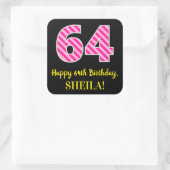 Sticker Carré Fun Pink Stripes "64" : Joyeux 64ème anniversaire  (Sac)