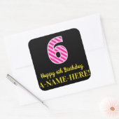 Sticker Carré Fun Pink Stripes "6" : Joyeux 6ème anniversaire +  (Enveloppe)