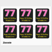 Sticker Carré Fun Pink Stripes "77" : Joyeux 77ème anniversaire  (Feuille)