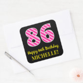 Sticker Carré Fun Pink Stripes "86" : Joyeux 86ème anniversaire (Enveloppe)