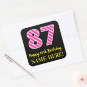 Sticker Carré Fun Pink Stripes "87" : Joyeux 87ème anniversaire  (Enveloppe)