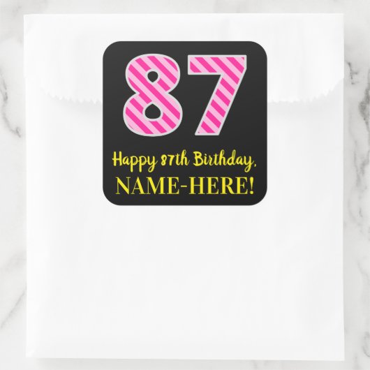 Sticker Carré Fun Pink Stripes "87" : Joyeux 87ème anniversaire  (Sac)