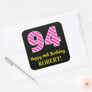 Sticker Carré Fun Pink Stripes "94" : Joyeux 94ème anniversaire