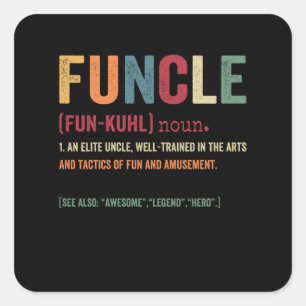 Sticker Carré Funcle Funny Uncle Définition, Magnifique Héros 