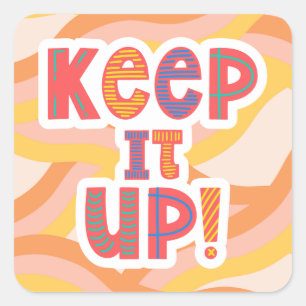 Sticker Carré Funky Keep it Up Professeur Récompense Élève