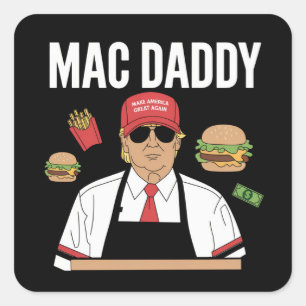 Sticker Carré Funky Trump Fries Fries Fries Mac Daddy