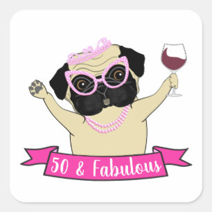 Sticker Carré Funny 50 et fabuleux chien de Carlin mignon annive