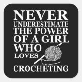 Sticker Carré Funny crochet citation crocheters cadeau (Devant)