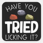 Sticker Carré Funny Geologiste Lapidary Rock Collector Rockhound (Devant)