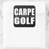 Sticker Carré Funny Golfers Citations plaisanteries : Carpe Golf (Sac)