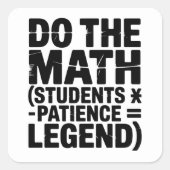 Sticker Carré funny Math Teacher Humor Meme Pun (Devant)