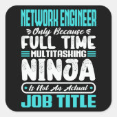 Sticker Carré Funny Network Engineer Titre de l'emploi Compétenc (Devant)