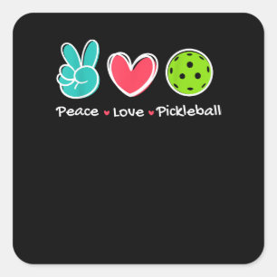 Sticker Carré Funny Peace Love Pickleball Court Jouer Loves Pick