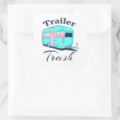 Sticker Carré Funny Trailer Trash RV Camping (Sac)