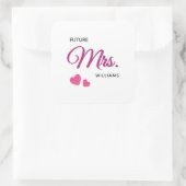 Sticker Carré Future Mrs Personalized Wedding Design  (Sac)