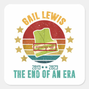 Sticker Carré Gail Lewis, Nous vous saluons, la fin d'une ère Si