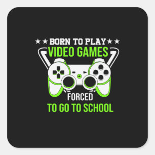 Sticker Carré Gamer Gift Né Pour Jouer À Des Jeux Vidéo