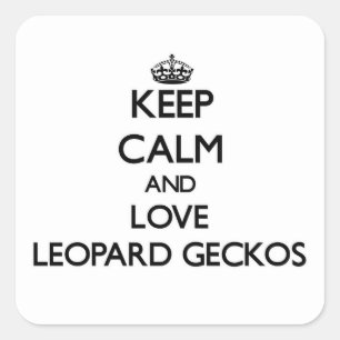 Sticker Carré Gardez le calme et aimez les Geckos de léopard