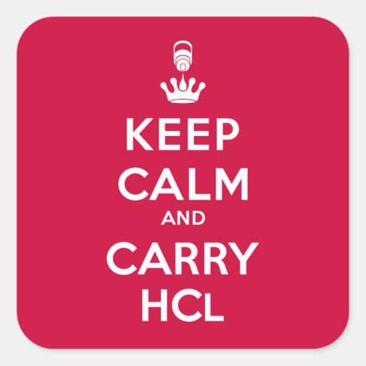 Sticker Carré Gardez le calme et transportez HCl - Géologue (Devant)