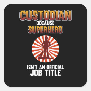 Sticker Carré Gardien de l'école Superhero Gardien Janiteur Sup