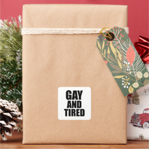 Sticker Carré Gay et fatigué