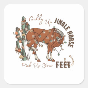 Sticker Carré Giddy Up Jingle Horses Ramassez Vos Pieds Noël