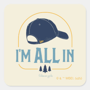 Sticker Carré Gilmore Girls Je suis tout dans le chapeau de Luke