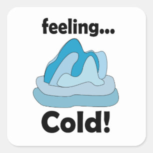 Sticker Carré Glacier Iceberg Sentiment Froid Drôle