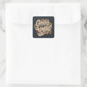 Sticker Carré Gobble jusqu'à ce que vous tournez (Sac)