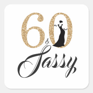 Sticker Carré Gold 60 et Sassy   Typographie 60e anniversaire