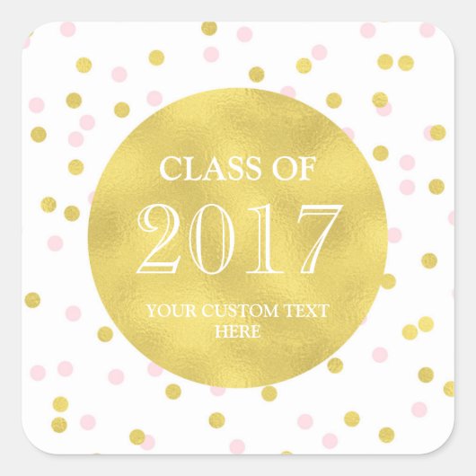Sticker Carré Gold Pink Confetti Classe de Graduation de 2017 (Devant)
